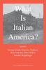 Książka What Is Italian America?
