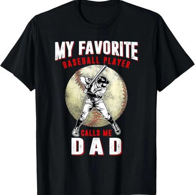 Favorite Baseball Player Calls Me Dad Father's Day Son Gift T-Shirt