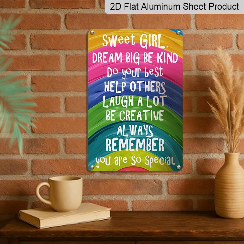 2D Flaches Süßes Mädchen Träume Groß Bunt Regenbogen Inspirierendes Metallschild - 8,0x12,0 Zoll Aluminium Wandkunst, Positive Affirmation Hausdekoration, Vorgebohrt