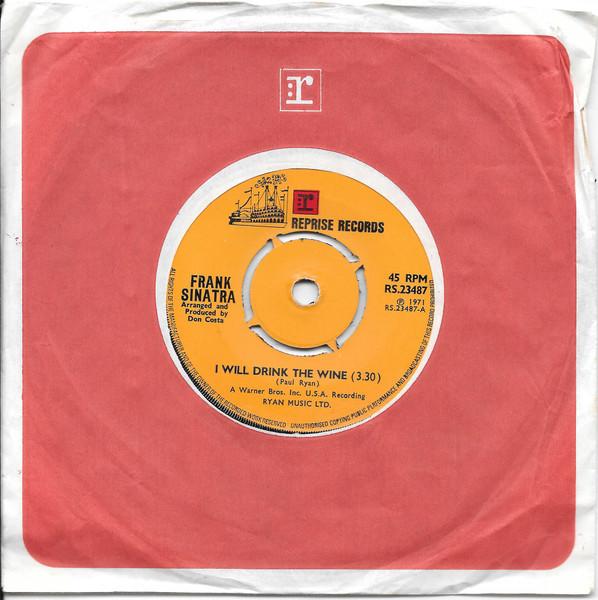 

7inch Record FRANK SINATRA I Will Drink The Wine RS23487 Reprise Records 1971 UK Pop Used
