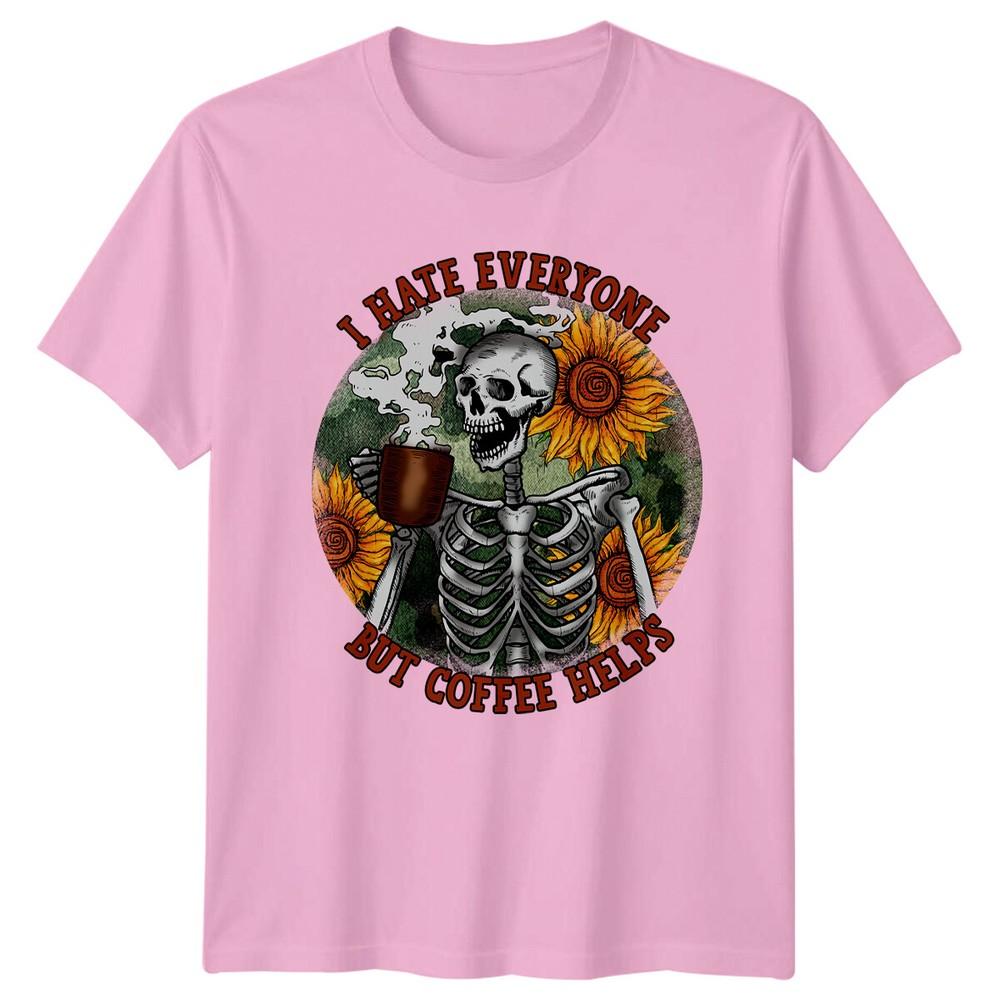 I Hate Everyone But Coffee Helps Skeleton Coffee Lover TShirt