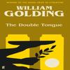 The Double Tongue by William Golding Paperback Book 9780571371686