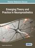 The Emerging Theory and Practice In Neuroprosthetics Book