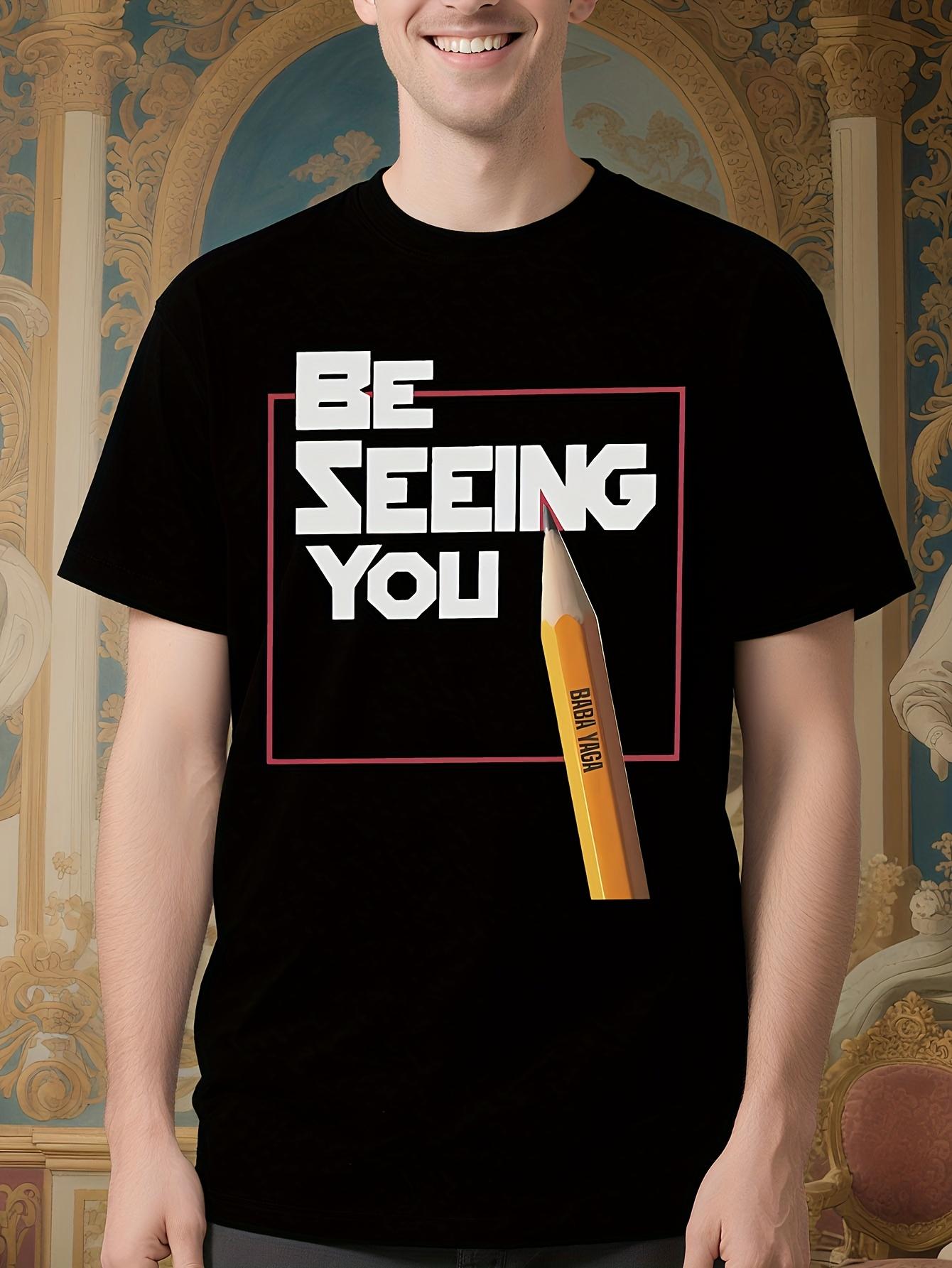Be Seeing You John Wick Inspired Cotton Tshirt - Casual C... L