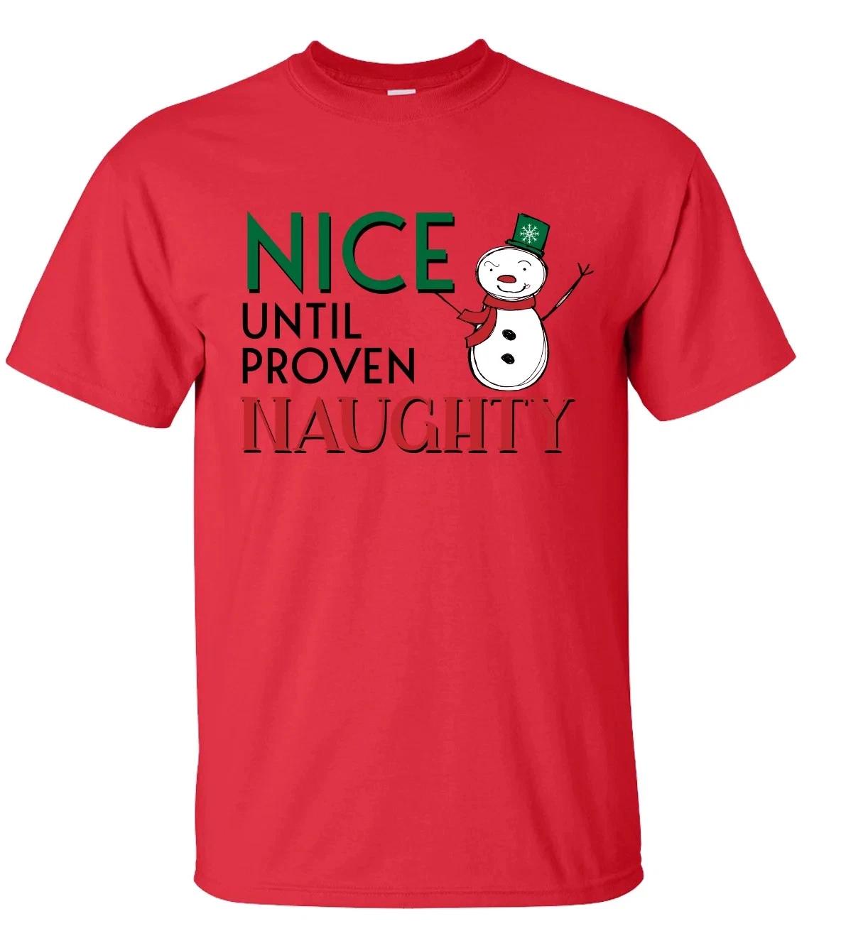 Nice Until Proven Naughty Unisex Short Sleeve T-Shirt S