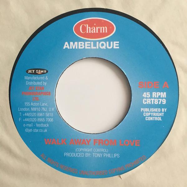 7inch Record AMBELIQUE - Walk Away From Love CRT879 Charm 2001 UK Reggae, Ska & Dub Used