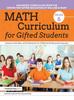 The Math Curriculum for Gifted Students : Lessons, Activities, and Extensions for Gifted and Advanced Learners: Grade 6 Book