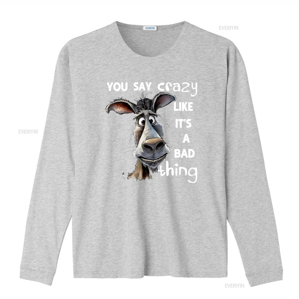 Funny Donkey Print T shirt Novelty You say crazy like its a vintage Washed Stylish homme Versatile Top For Everyday Wear