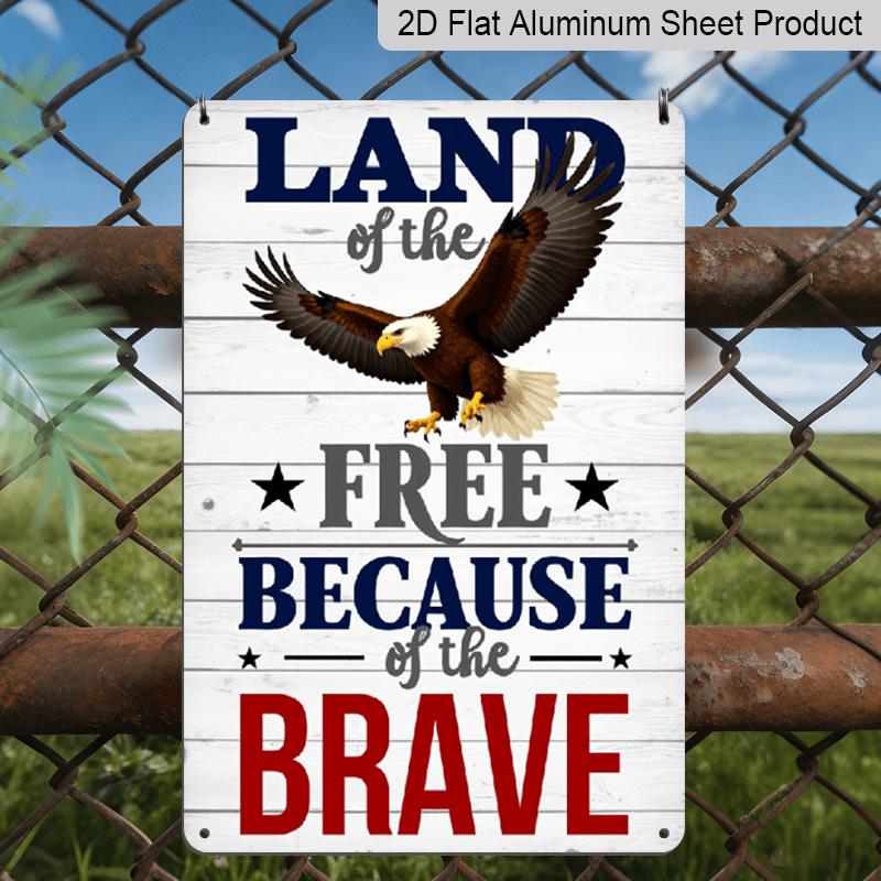 

2D Flat Decorative Aluminum Sign |7.87*11.8 Inch Land of The Free Eagle Tin Sign - Patriotic and Nostalgic Vintage Metal Plaque for Home, Man Cave 20*30cm