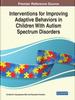 The Interventions for Improving Adaptive Behaviors In Children With Autism Spectrum Disorders Book