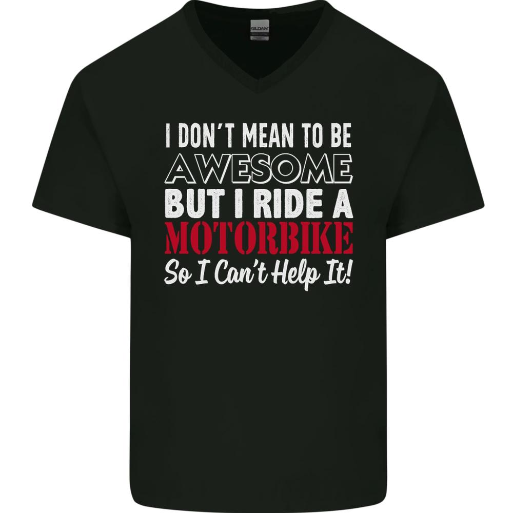I Dont Mean to Be Awesome Biker Motorbike Mens VNeck Cotton T-shirt XXXXL