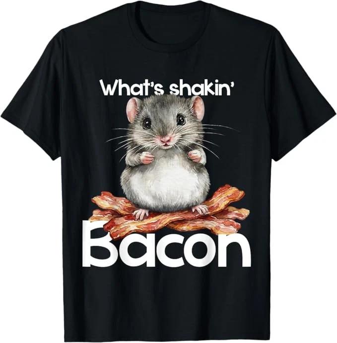 Funny Hamster What s Shakin Bacon Breakfast T-Shirt Size S-4XL M