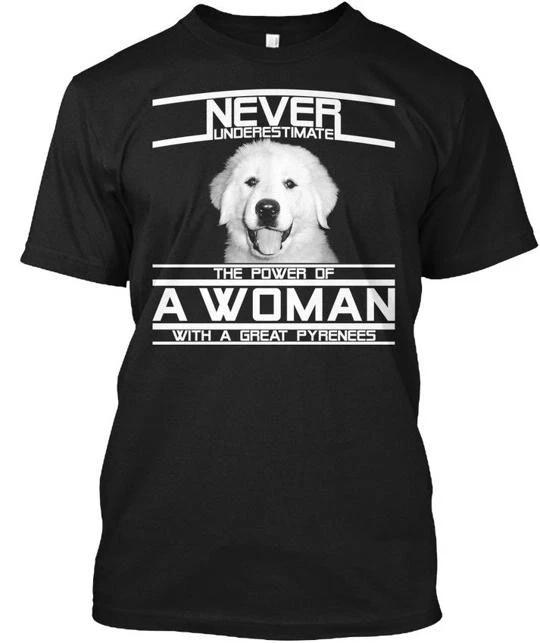 

Great Pyrenees Power Funny Gift - Never Underestimate T shirt XL
