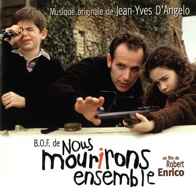 CD JEAN-YVES D'ANGELO - Nous Mourirons Ensemble 3046172 Mister Music 1998 France Musiques de films et comédies musicales Occasion