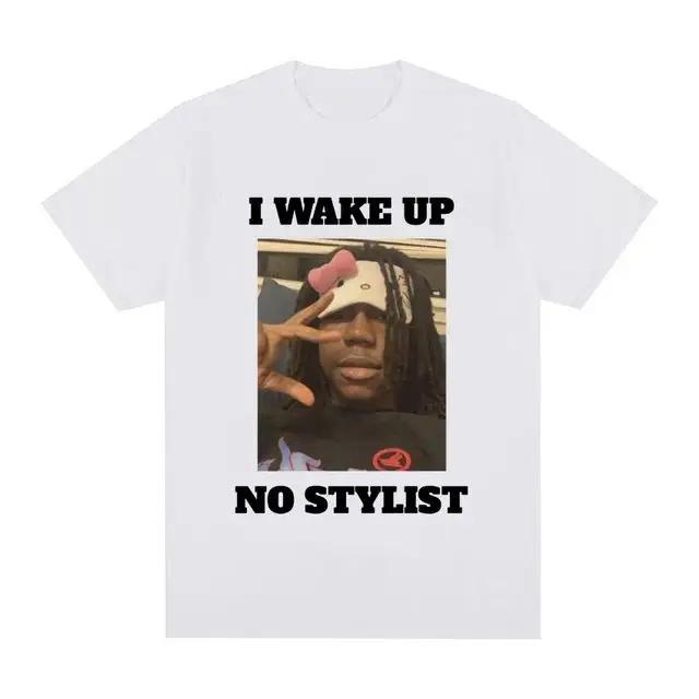 

Funny Rapper Destroy Lonely Graphic T-shirt I Wake Up No Stylist T-shirt Women s Hip Hop Short Sleeve Top Street Clothing 77899 4XL
