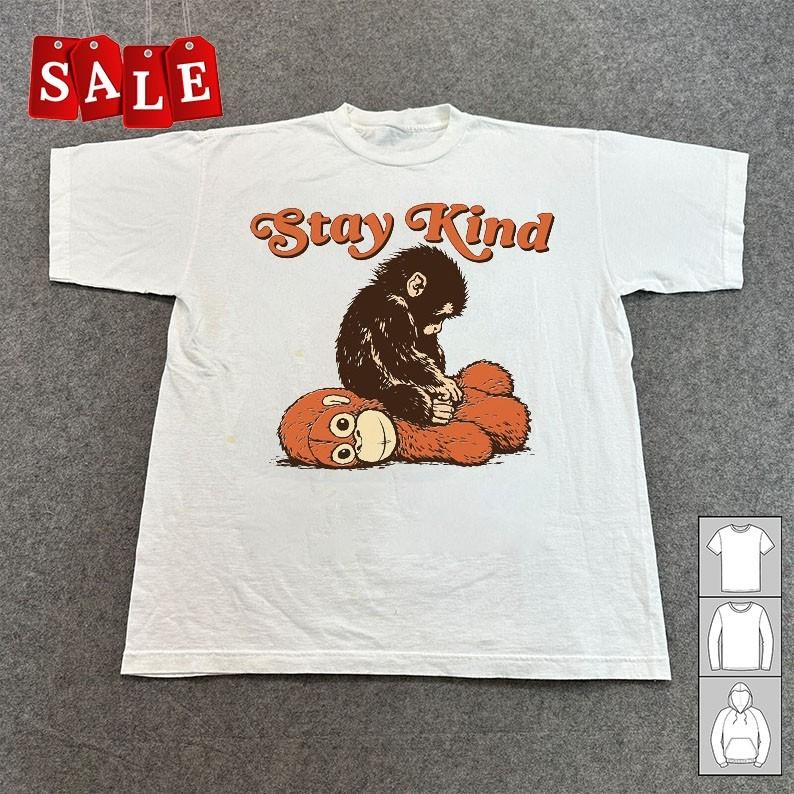 New Punch Monkey Stay Kind  Cotton Unisex S-5XL Shirt OS362 Unisex T-Shirt M