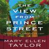 The View from Prince Street by Mary Ellen Taylor Paperback Book 9781662531071