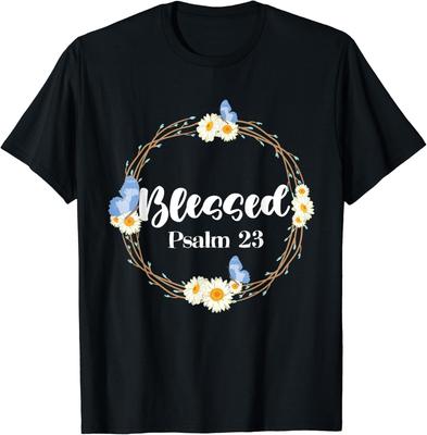 Christian Bible Verse Blessed Psalm 23 Flower Butterfly T-Shirt