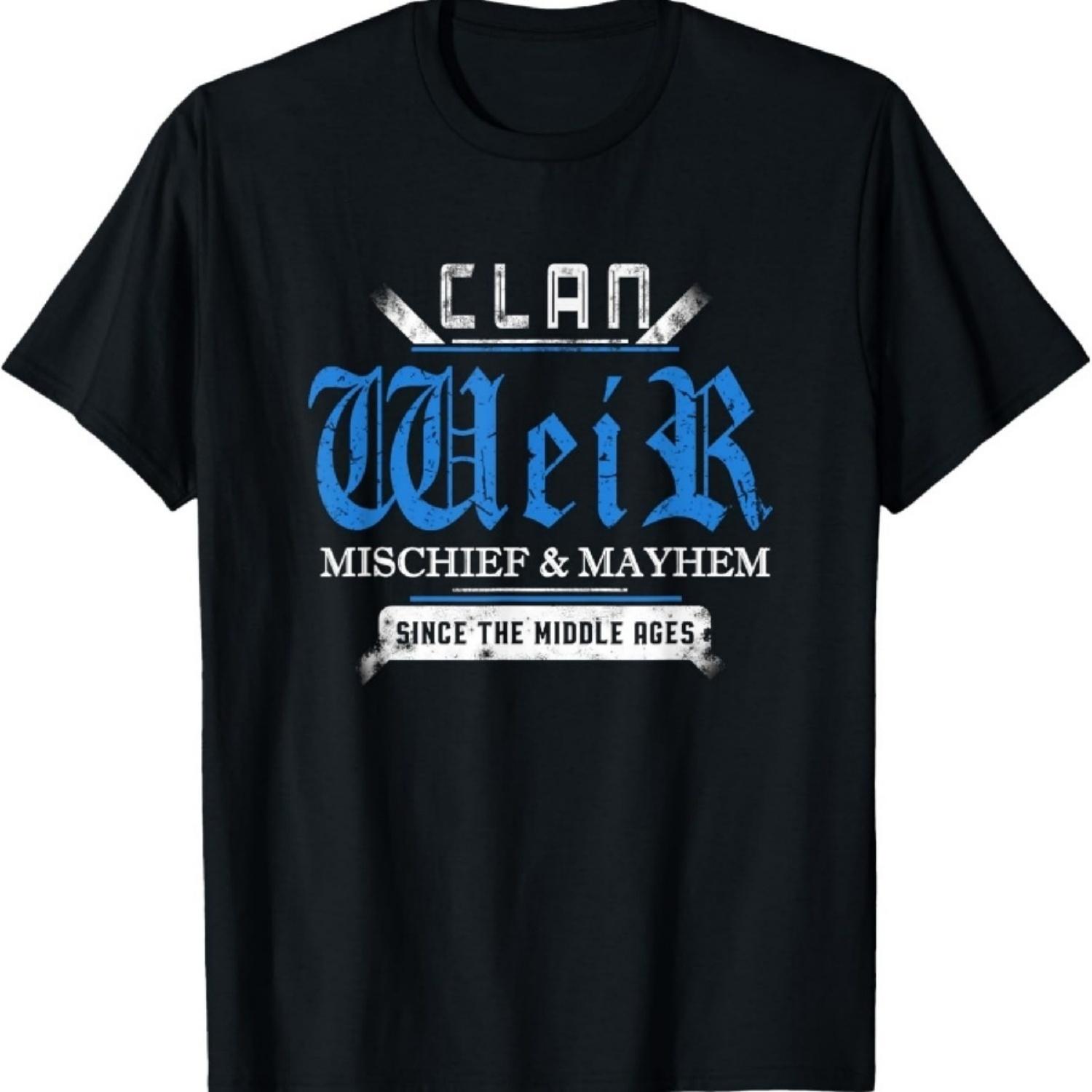 

Clan Weir - Mischief & Mayhem Since The Middle Ages T-Shirt S чорний