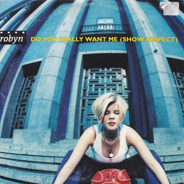 

CD ROBYN - Do You Really Want Me (Show Respect 74321318242 Ricochet Record 1995 Sweden Soul/Funk Used