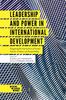 The Leadership and Power In International Development : Navigating the Intersections of Gender, Culture, Context, and Sustainability Book