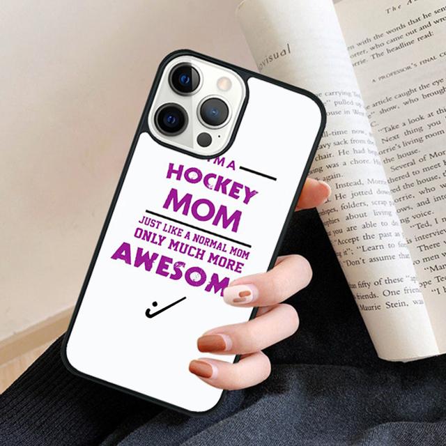 Hockey Mom Like A Normal Only Awesome Phone Case Back Cover for iPhone 17 Air 16 15 14 13 11 12 Pro Max Plus
