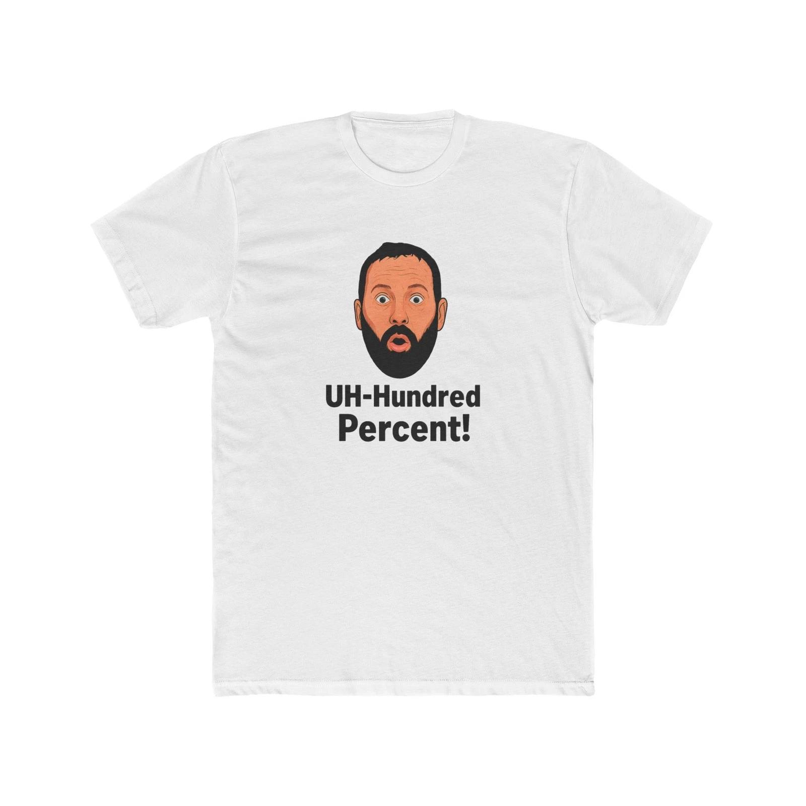 Hundred Percent Agreement Funny T-Shirt S