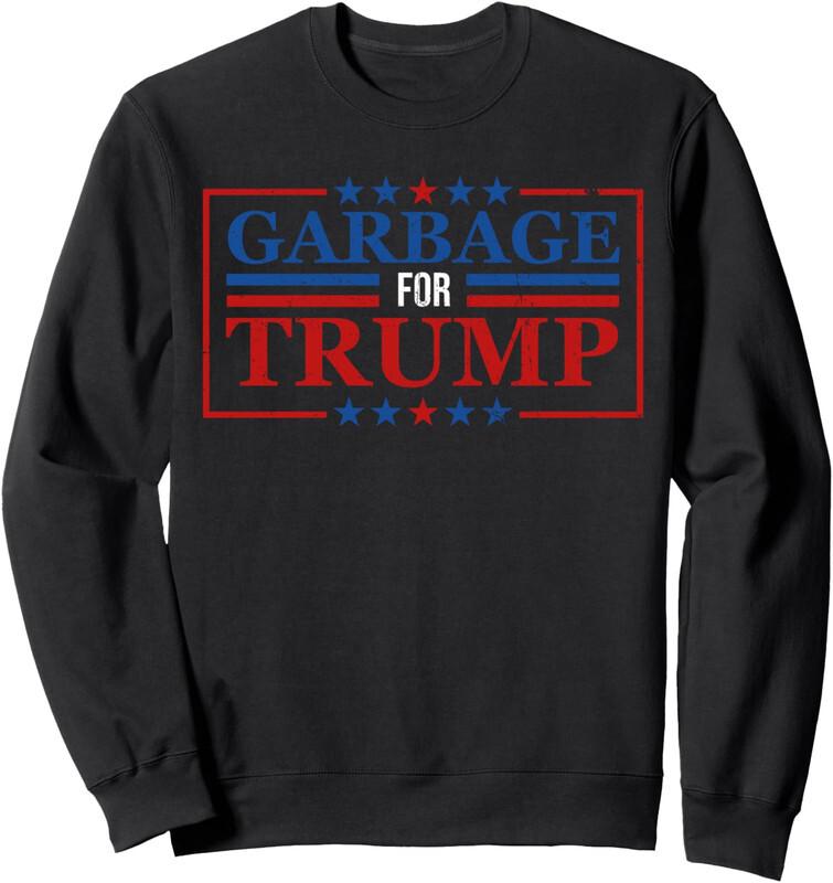 Garbage For Trump 2024 Presidential Elections US Unisex Crewneck Sweatshirt