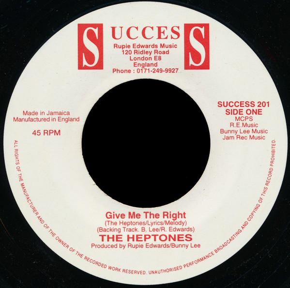 7inch Record HEPTONES  RUPIE EDWARDS  Give Me The Right  Give Me Love An SUCCESS201 Success UK Reggae Ska  Dub Used