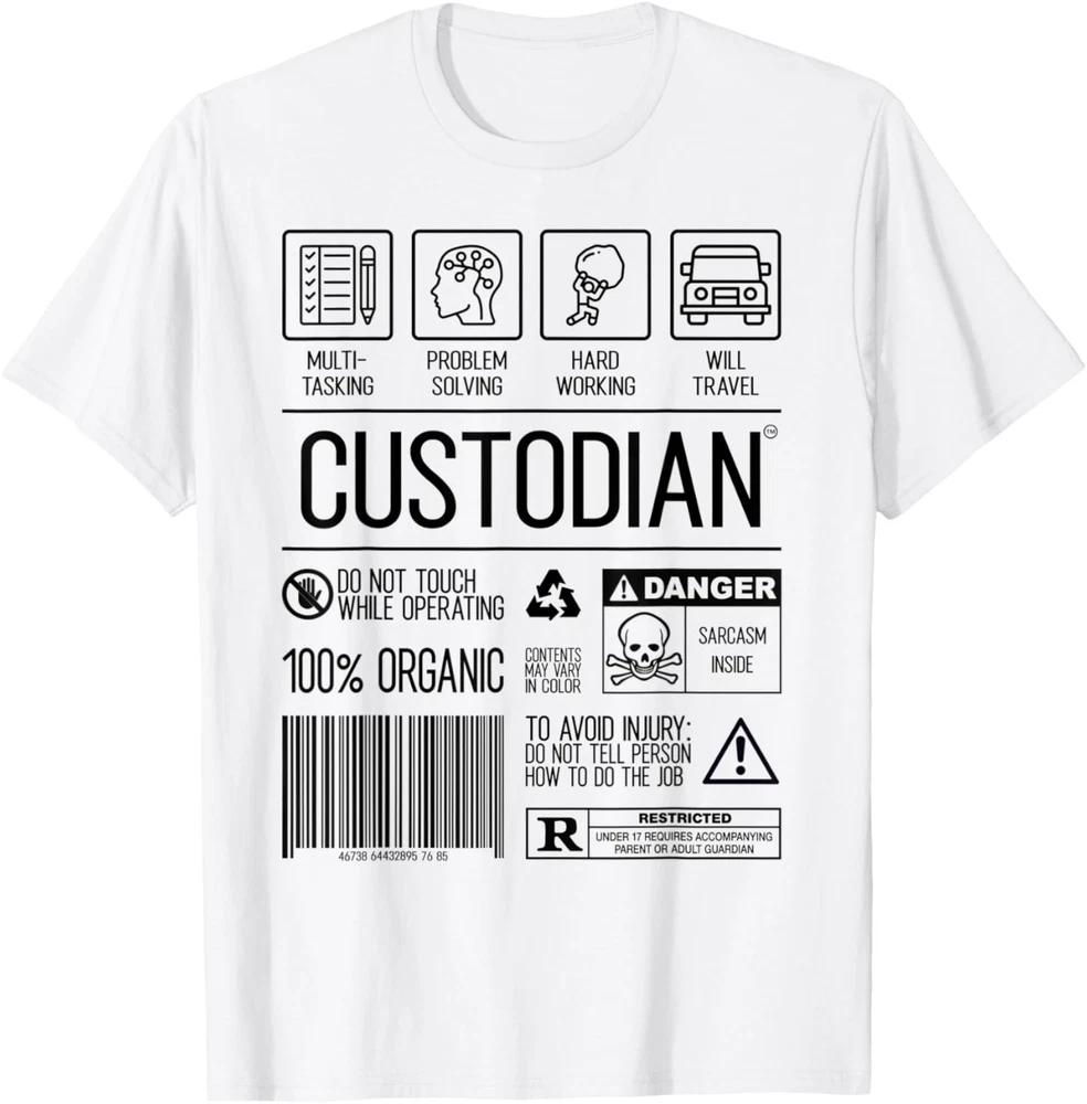 Custodian Job Description Janitor Custodians Sarcastic Cute T-Shirt