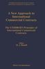 Libro A New Approach To International Commercial Contracts : The UNIDROIT Principles of International Commercial Contracts
