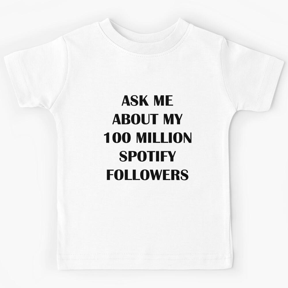 ASK ME ABOUT MY 100 MILLION    Kids T-Shirt 170