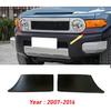 Front Bumper Grille Headlight Lower Filler Trim For Toyota FJ Cruiser 2007 2008 2009 2010 2011 2012 2013 2014 (Left + Right)