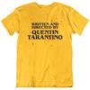 Written And Directed By Quentin Taratino Movie Parody Funny T Shirt