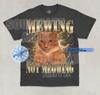 Mewing Nicht Miauen T-Shirt Lustige Katze Bootleg Chad Meme Unisex Grafikshirt
