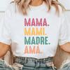 Mama Mami Madre Ama Tshirt Retro Spanish Mothers Day Gift Tshirt Funny Mamacita Motherhood Grunge Tee Shirt Top