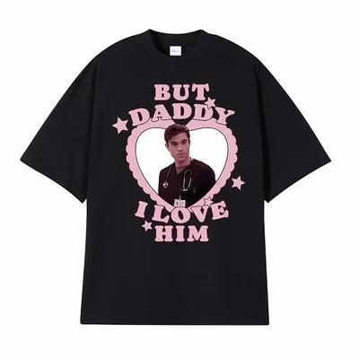 Funny Dr Frank Langdon But Daddy Ilove Him T Shirt Unisex Clothing Fashion Retro Tshirts High Quality Fashion Comfort Tshirt