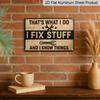 2D Flat Decorative Sign & Plaque - 1pc Vintage Aluminium Mechanic Workshop Decor - Funny Craftsman Quote "This Is My Job, I Fix Things, I Know