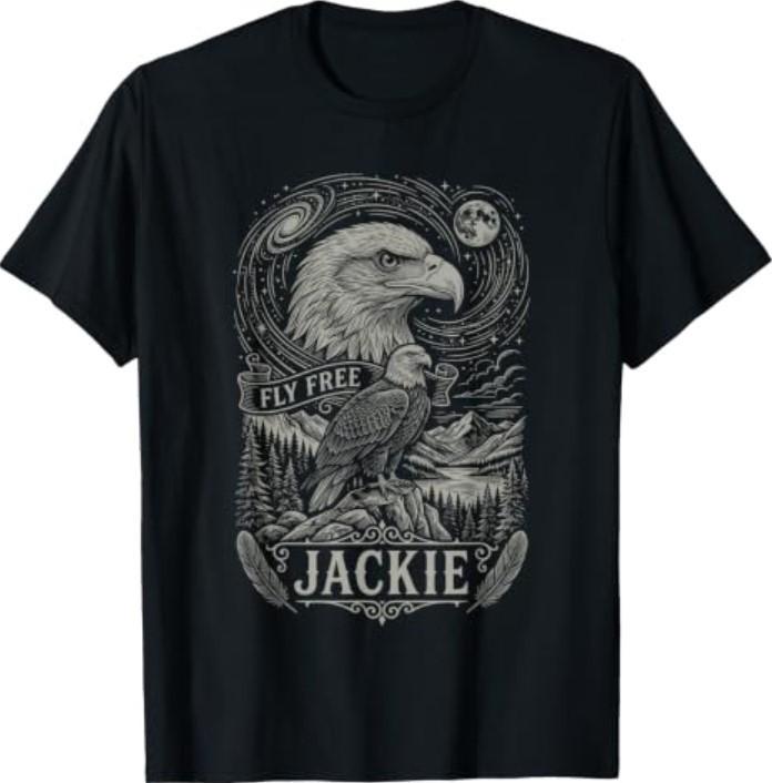 Jackie Forever Bald Eagle Memorial Tribute Fly High Jackie T-Shirt