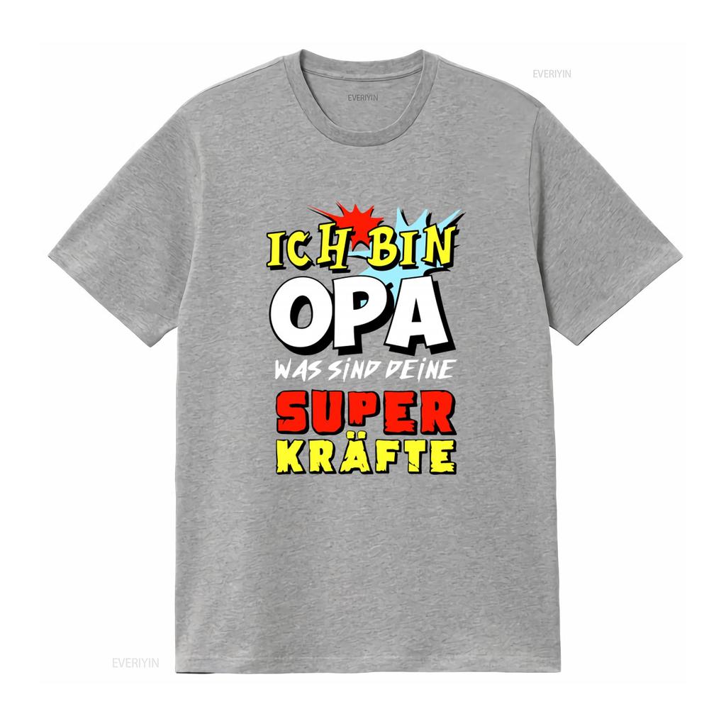 Ich Bin Opa Was Sind Deine Superkräfte Print Mens T Shirt Vintage Washed Streetwear Slightly Casual Stretched Homme Graphic