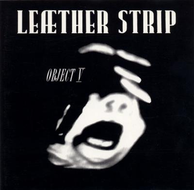 CD LEÆTHER STRIP - Object V ZOT18CD Zoth Ommog 1991 Germany Dance & Electronica Used