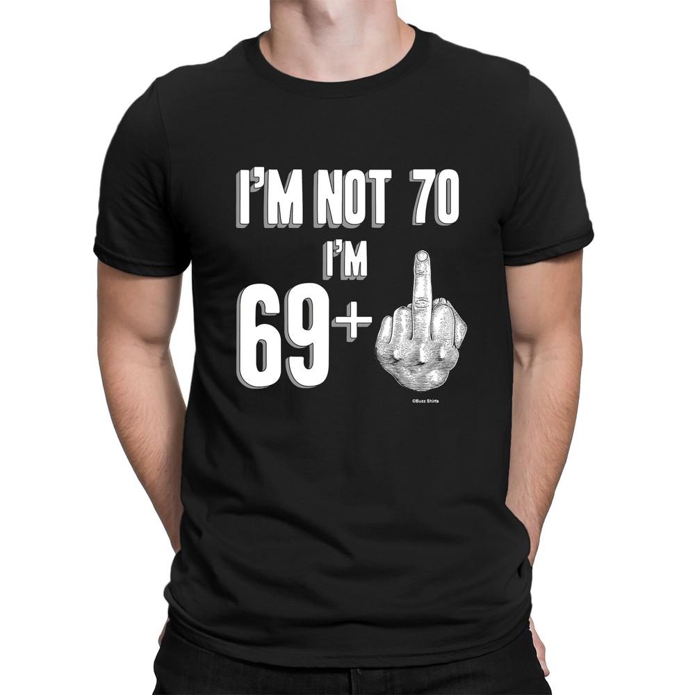 Mens 70th Birthday Eco T-Shirt NOT 70 IM 69 + 1 Middle Finger Joke Gift