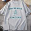 Life Is Soup I Am Fork Frog Graphic T Shirt Unisex Funny Retro Tshirt Summer Animal Printed Tshirt Frog Meme Tees