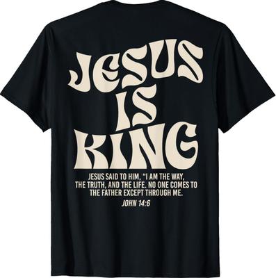 Tričko Jesus Is King | Jan 14:6 Biblický verš Křesťanská víra Tričko- Unisex S-3XL