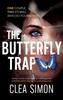 The Butterfly Trap by Simon & Clea & Simon Hardback Book 9781448313075