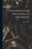 The Handbook for Mechanical Engineers Book
