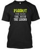 Parrot Man The Myth Legend T-Shirt Made In the USA Size S To 5XL