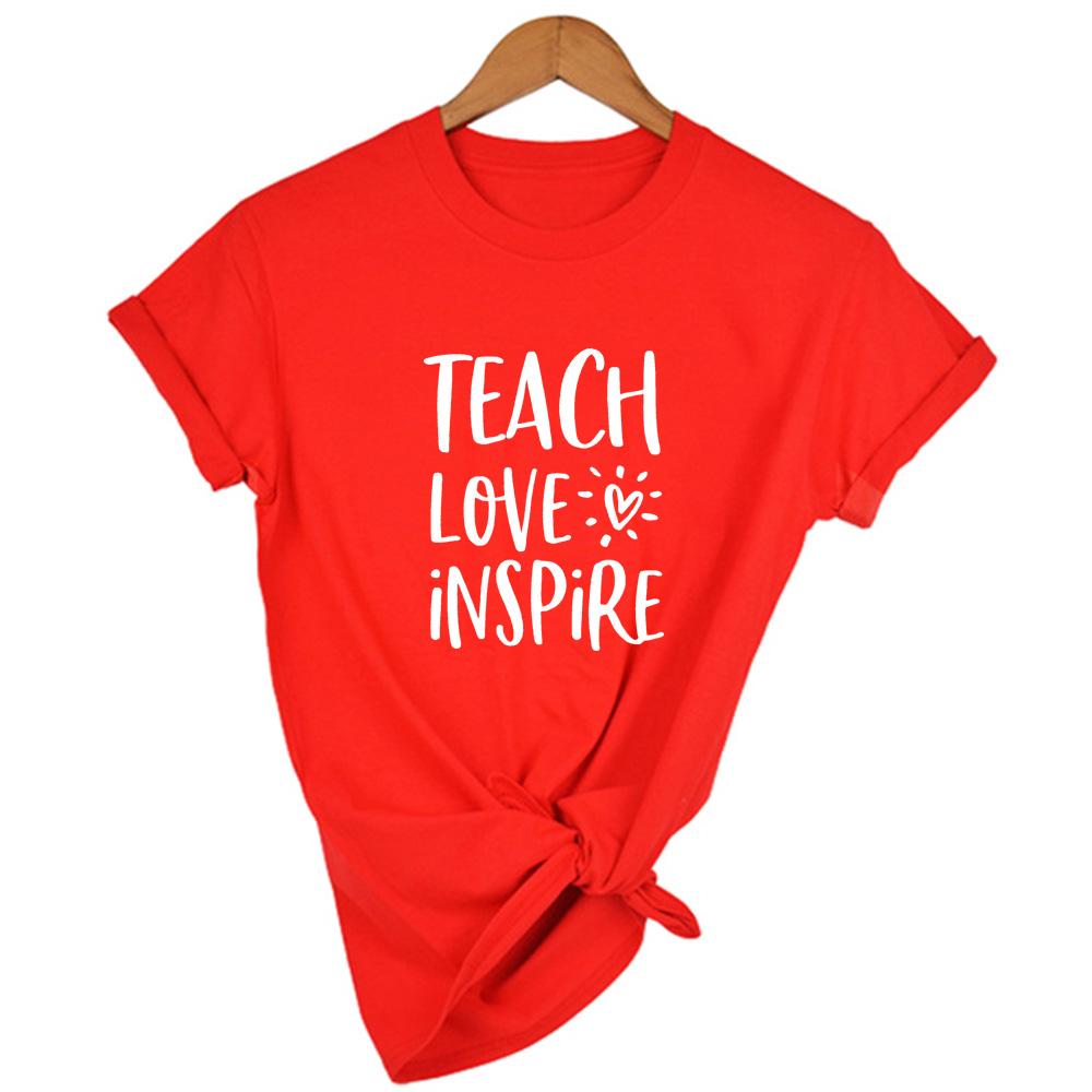 Teach Love Inspire Letter Heart Print Women T Shirt For Teacher Gift Harajuku Kawaii Short Sleeve L