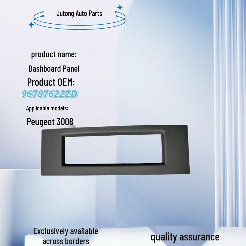 

Peugeot 3008 Dashboard Panel 96787622ZD - Plastic Interior Trim with Quality Assurance Jutong