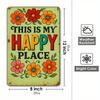 "This Is My Happy Place" Metal Sign, 8x12 Inch.